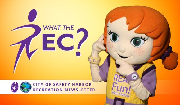 What the Rec? Safety Harbor Recreation Newsletter header with the REAL Fun mascot